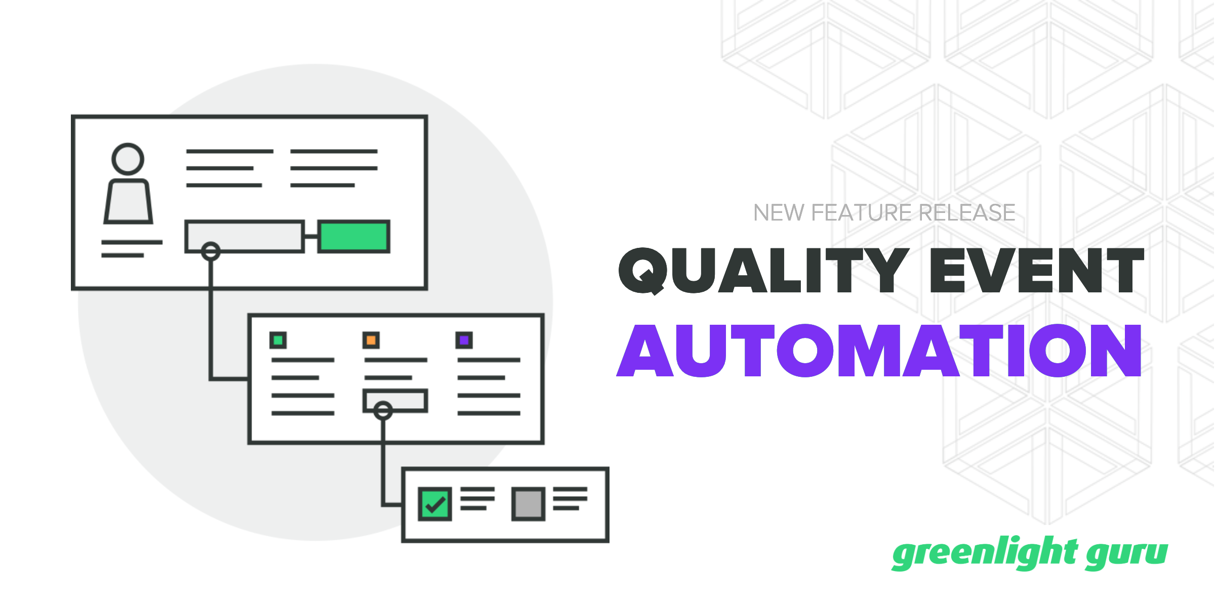 Greenlight Guru Introduces Quality Event Automation to Advance